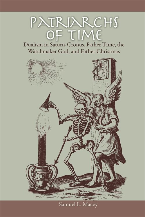Patriarchs of Time by Samuel L. Macey, Paperback | Indigo Chapters