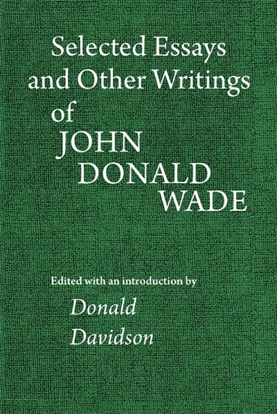 Selected Essays and Other Writings of John Donald Wade, Paperback | Indigo Chapters