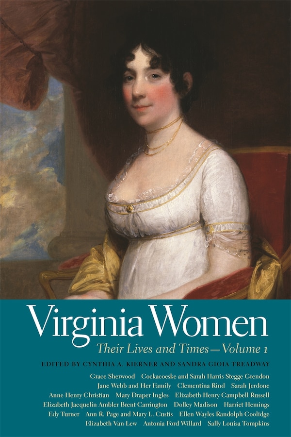 Virginia Women by Cynthia A. Kierner, Paperback | Indigo Chapters