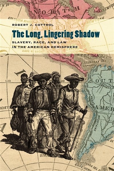 The Long Lingering Shadow by Robert J. Cottrol, Hardcover | Indigo Chapters
