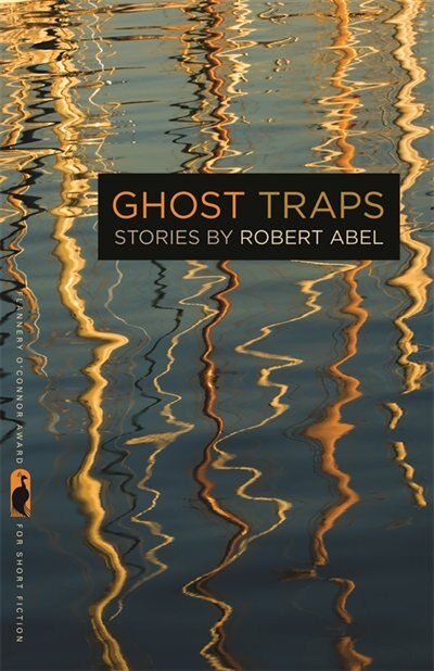 Ghost Traps by Robert Abel, Paperback | Indigo Chapters
