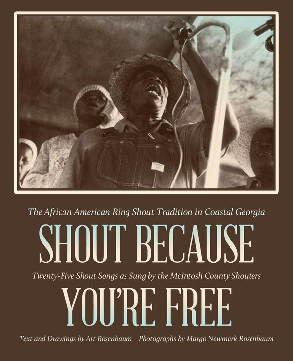 Shout Because You're Free by Art Rosenbaum, Paperback | Indigo Chapters