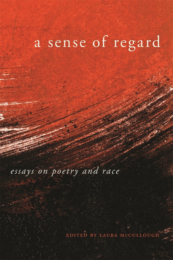 A Sense of Regard by Laura McCullough, Paperback | Indigo Chapters