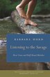 Listening to the Savage by Barbara Hurd, Hardcover | Indigo Chapters
