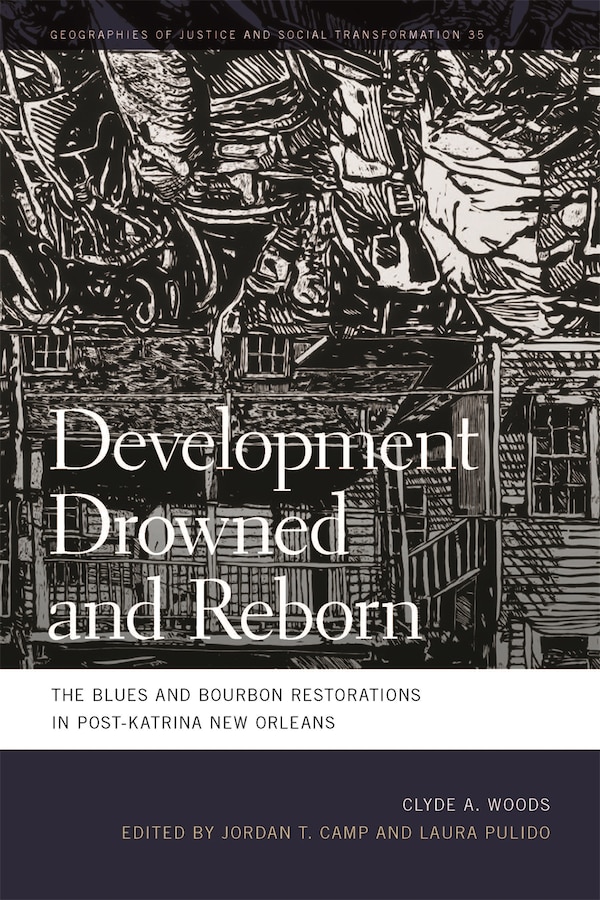 Development Drowned and Reborn by Clyde Woods, Paper over Board | Indigo Chapters