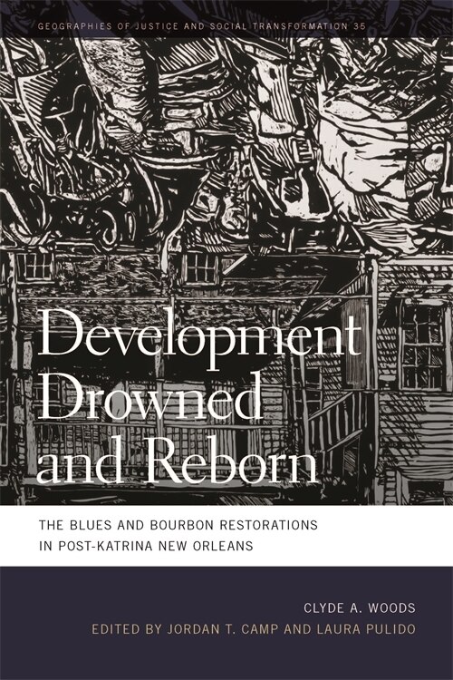 Development Drowned and Reborn by Clyde Woods, Paperback | Indigo Chapters