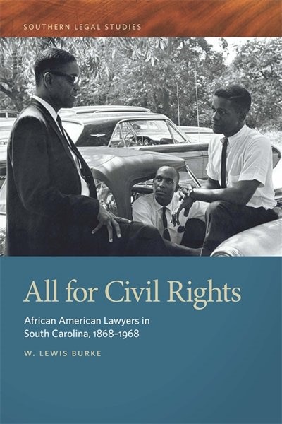 All for Civil Rights by W. Lewis Burke, Paper over Board | Indigo Chapters