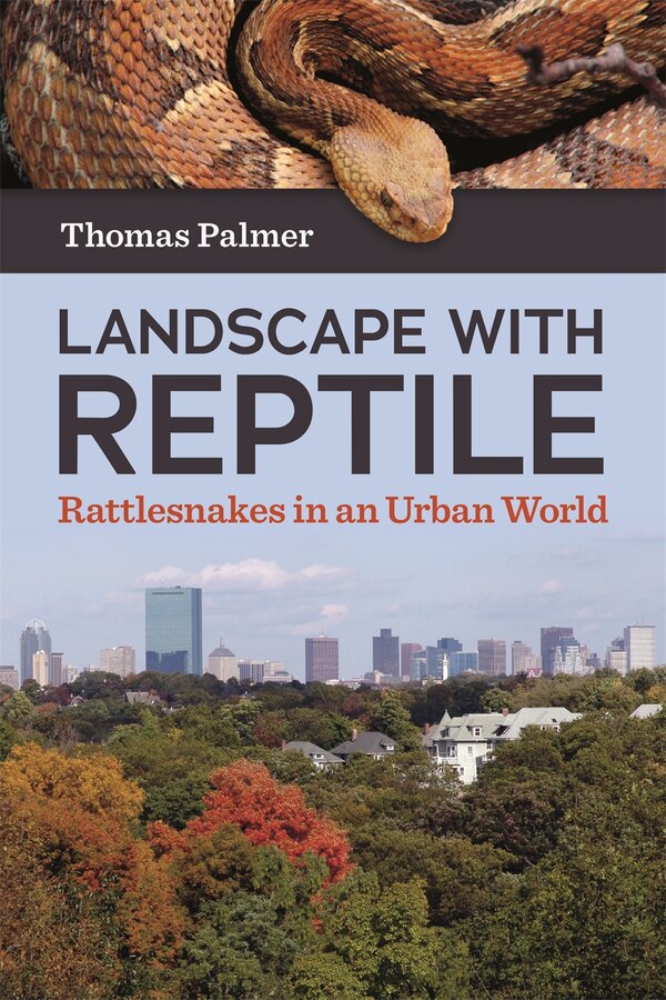 Landscape with Reptile by Thomas Palmer, Paperback | Indigo Chapters