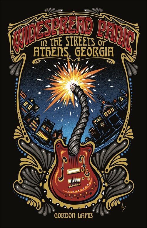 Widespread Panic in the Streets of Athens Georgia by Gordon Lamb, Paperback | Indigo Chapters