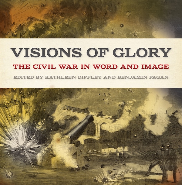 Visions of Glory by Kathleen Diffley, Hardcover | Indigo Chapters