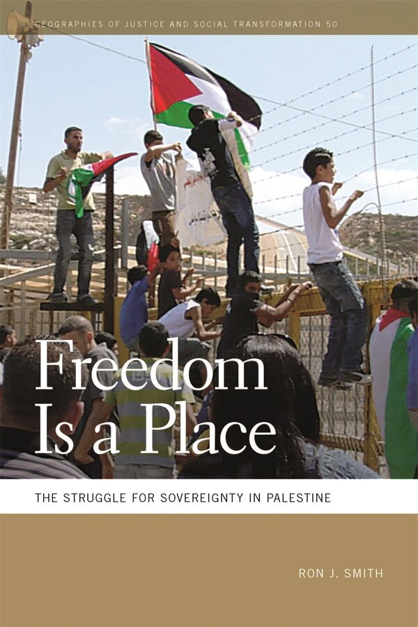 Freedom Is A Place by Ron J. Smith, Paper over Board | Indigo Chapters