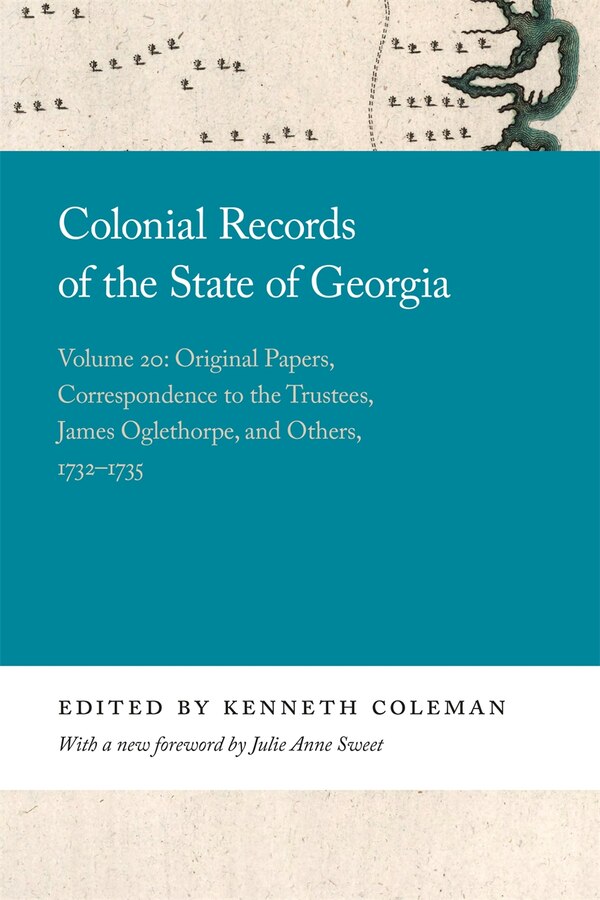 Colonial Records Of The State Of Georgia by Kenneth Coleman, Paperback | Indigo Chapters