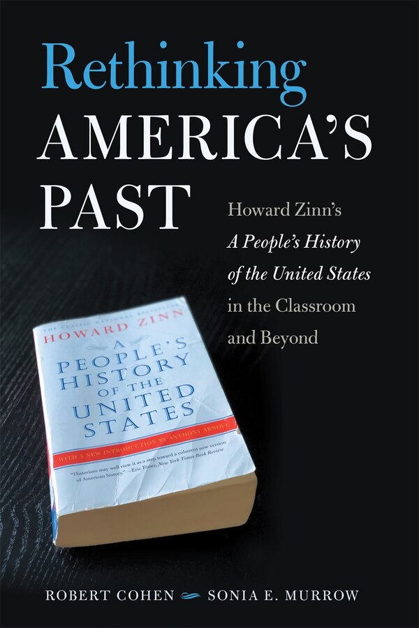 Rethinking America's Past by Robert Cohen, Paper over Board | Indigo Chapters