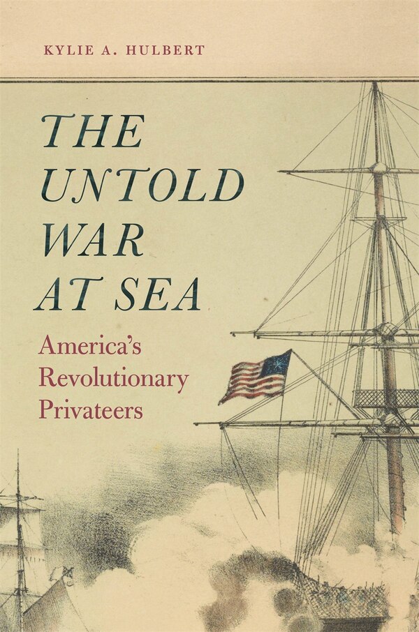 The Untold War at Sea by Kylie A. Hulbert, Paperback | Indigo Chapters