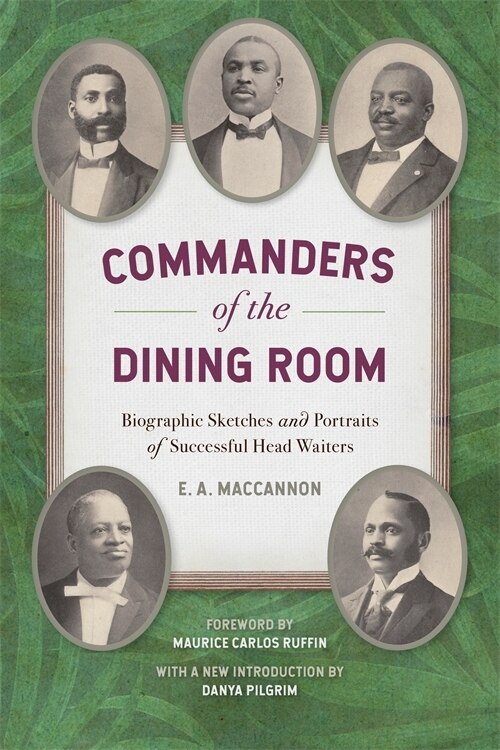 Commanders Of The Dining Room by E.a. Maccannon, Paperback | Indigo Chapters