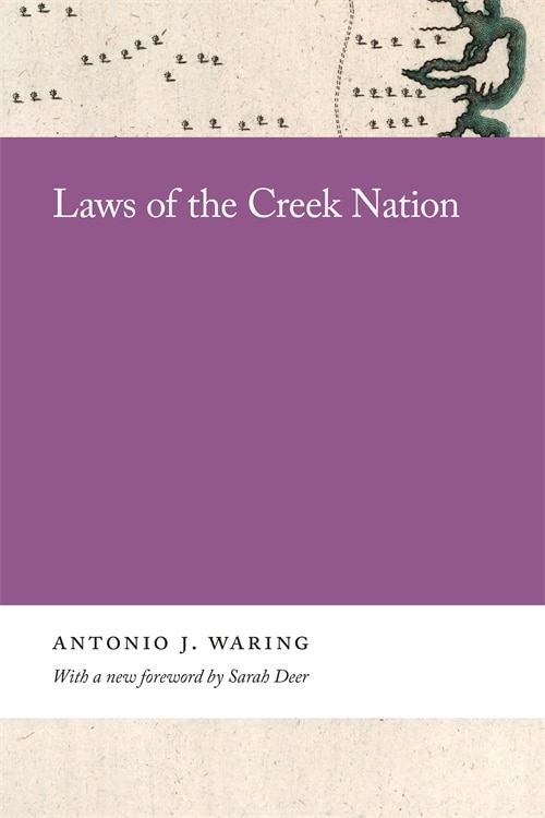 Laws of the Creek Nation by Antonio Waring, Paperback | Indigo Chapters