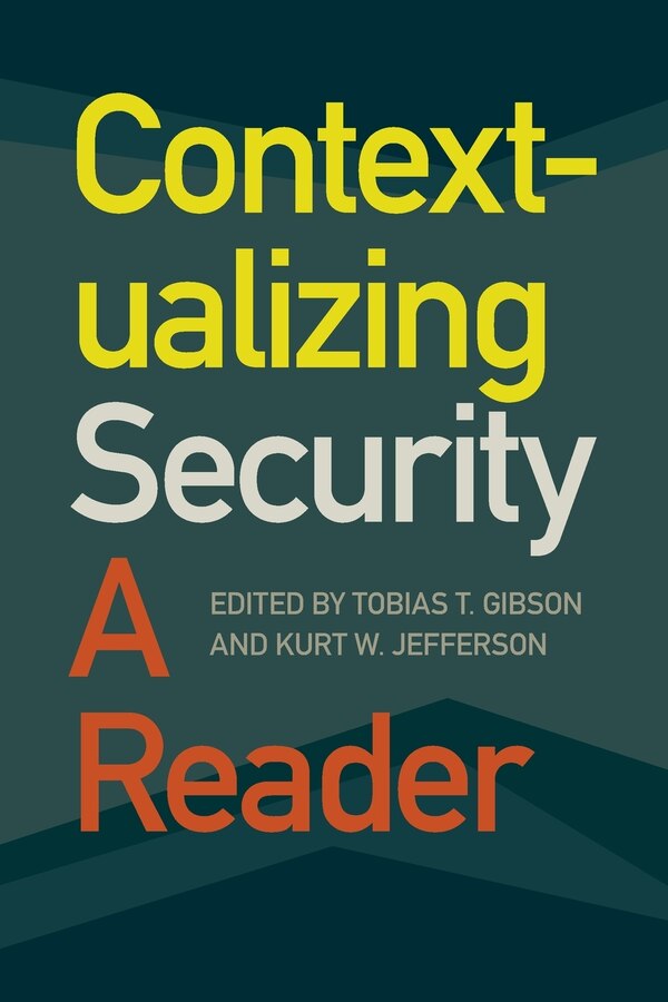 Contextualizing Security by Tobias T. Gibson, Paperback | Indigo Chapters