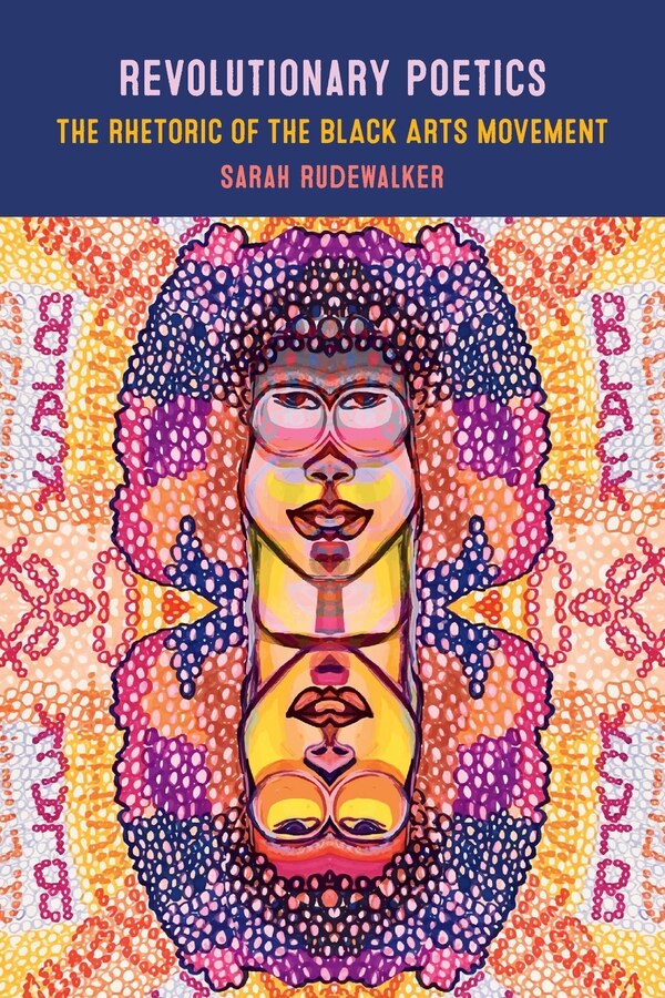 Revolutionary Poetics by Sarah RudeWalker, Paperback | Indigo Chapters