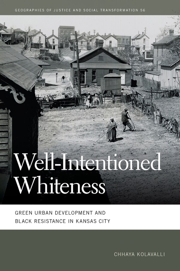 Well-Intentioned Whiteness by Chhaya Kolavalli