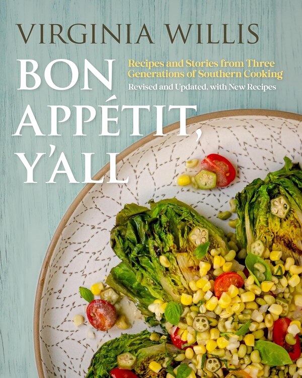 Bon App�tit Y'all by Virginia Willis, Paperback | Indigo Chapters