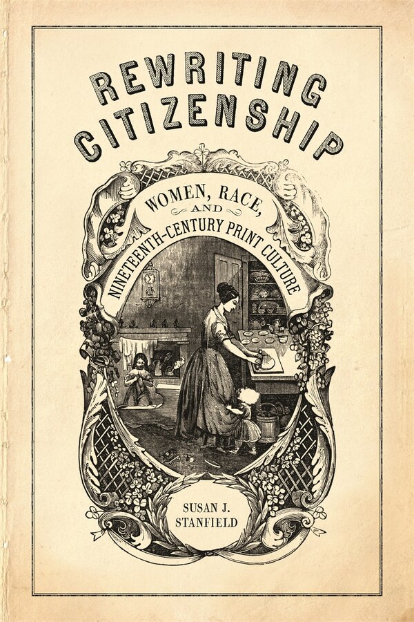 Rewriting Citizenship by Susan J. Stanfield, Paperback | Indigo Chapters