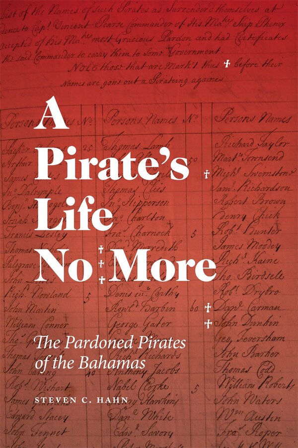 A Pirate's Life No More by Steven C. Hahn, Paper over Board | Indigo Chapters