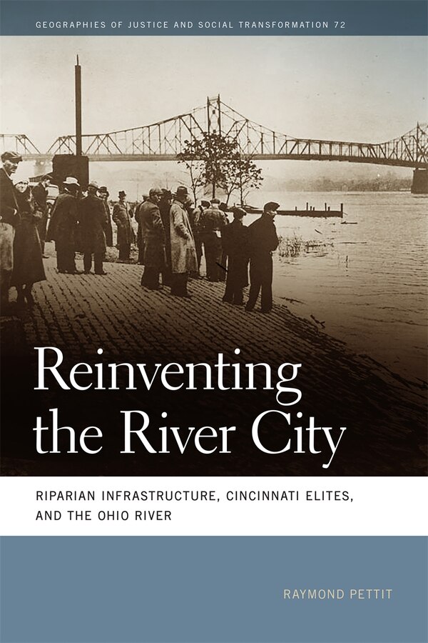 Reinventing the River City by Raymond Pettit, Paperback | Indigo Chapters