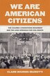 We Are American Citizens by Claire Bourhis-mariotti, Paper over Board | Indigo Chapters