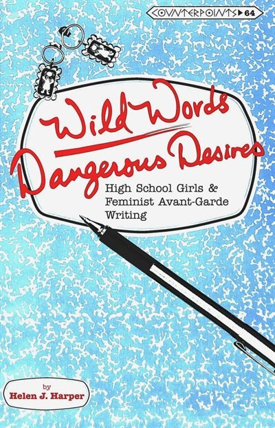 Wild Words / Dangerous Desires by Helen J. Harper, Paperback | Indigo Chapters