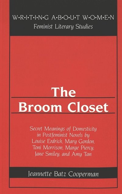 The Broom Closet by Jeannette Batz Cooperman, Paperback | Indigo Chapters