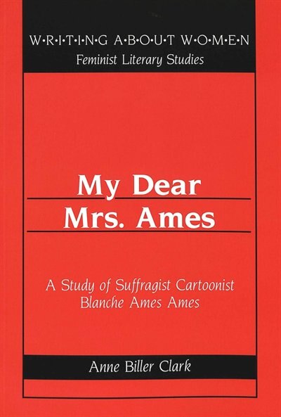 My Dear Mrs. Ames by Anne Biller Clark, Paperback | Indigo Chapters