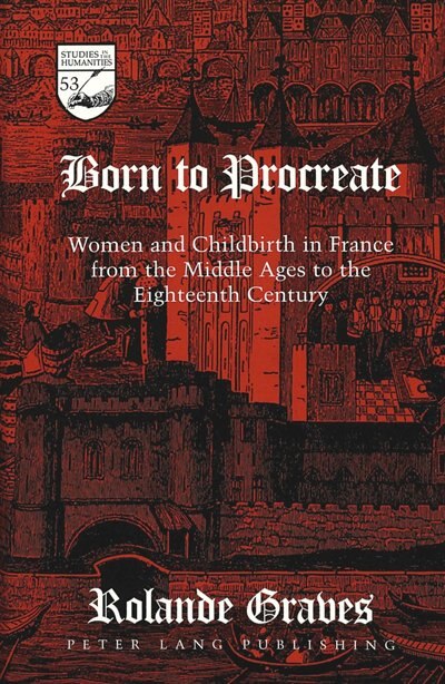 Born To Procreate by Rolande Graves, Hardcover | Indigo Chapters