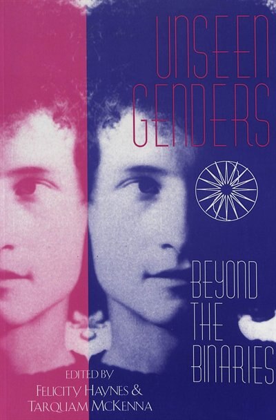 Unseen Genders by Felicity Haynes, Paperback | Indigo Chapters