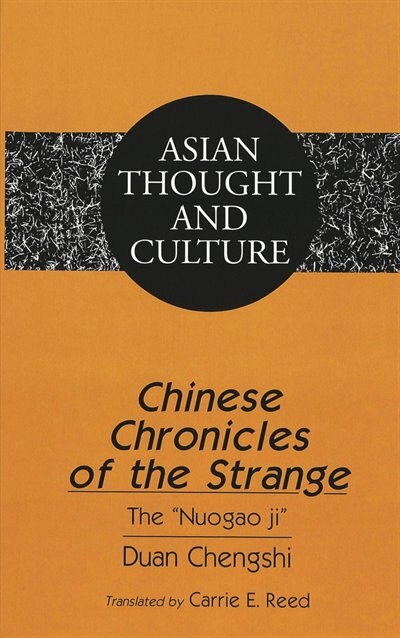 Chinese Chronicles of the Strange by Chengshi Duan, Hardcover | Indigo Chapters
