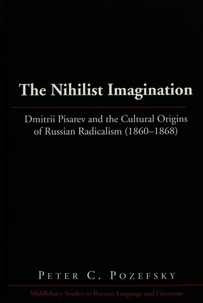 The Nihilist Imagination by Peter C. Pozefsky, Hardcover | Indigo Chapters