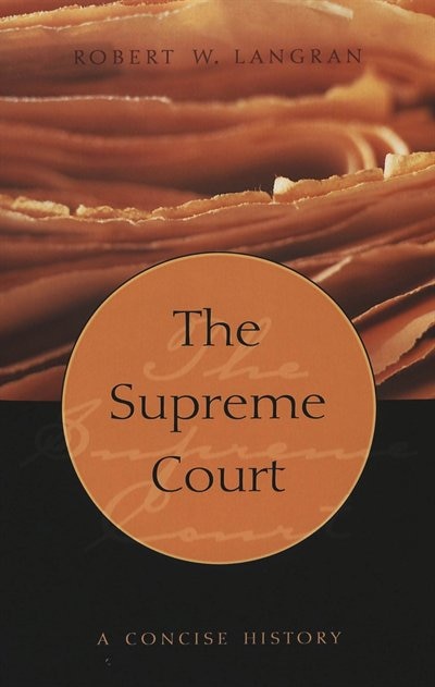 The Supreme Court by Robert W. Langran, Paperback | Indigo Chapters