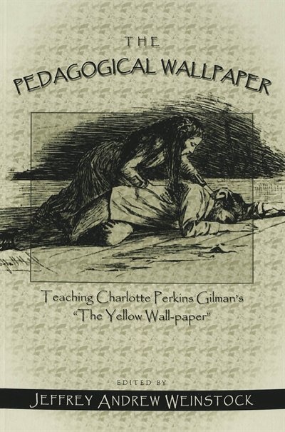 The Pedagogical Wallpaper by Jeffrey Andrew Weinstock, Paperback | Indigo Chapters