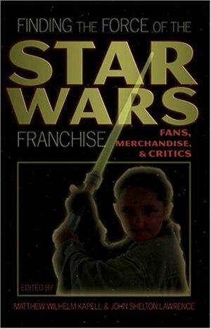 Finding the Force of the Star Wars Franchise by Matthew Wilhelm Kapell, Paperback | Indigo Chapters