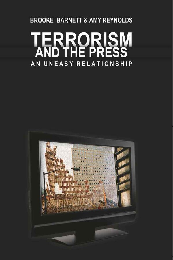 Terrorism and the Press by Brooke Barnett, Paperback | Indigo Chapters