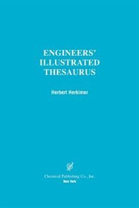Engineers' Illustrated Thesaurus by Herbert Herkimer, Paperback | Indigo Chapters