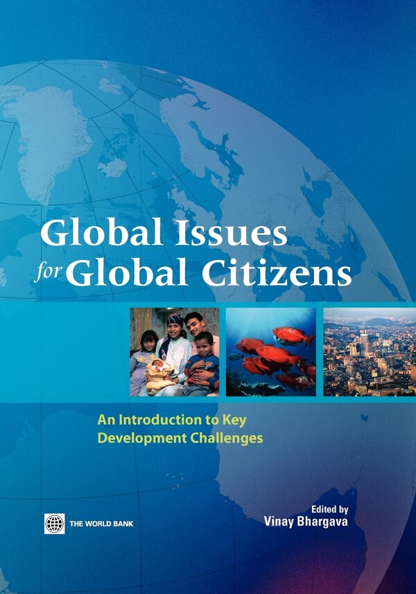 Global Issues For Global Citizens by Vinay K. Bhargava, Paperback | Indigo Chapters