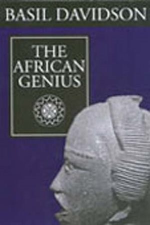 The African Genius by Basil Davidson, Paperback | Indigo Chapters