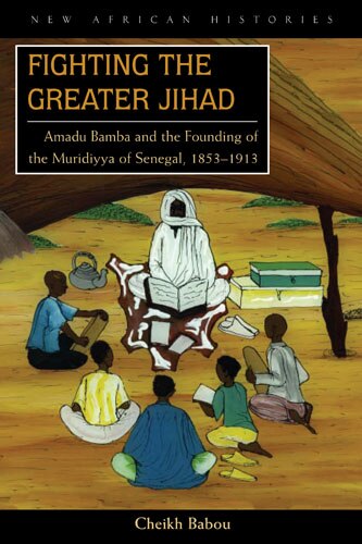 Fighting the Greater Jihad by Cheikh Anta Babou, Paperback | Indigo Chapters