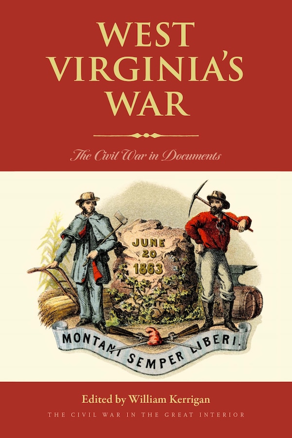 West Virginia's War by William Kerrigan, Paperback | Indigo Chapters