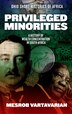Privileged Minorities by Mesrob Vartavarian, Paperback | Indigo Chapters