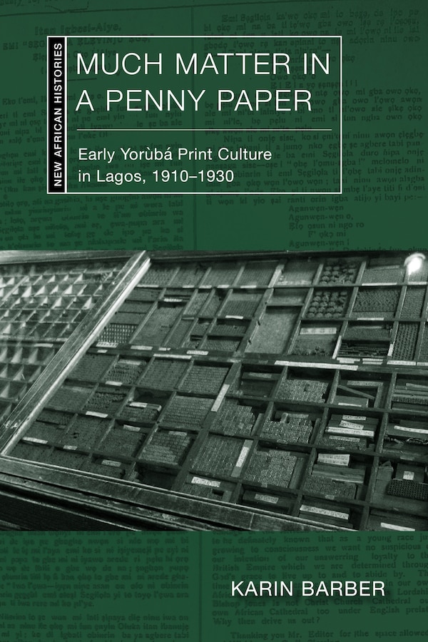 Much Matter in a Penny Paper by Karin Barber, Paperback | Indigo Chapters