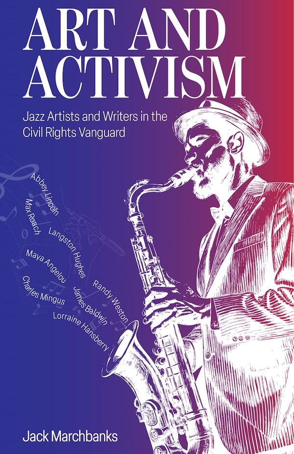 Art and Activism by Jack Marchbanks, Hardcover | Indigo Chapters