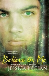 Believe In Me by Jessica Barksdale Inclan, Paperback | Indigo Chapters