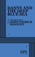 Danny and the Deep Blue Sea by John Shanley Patrick, Paperback | Indigo Chapters
