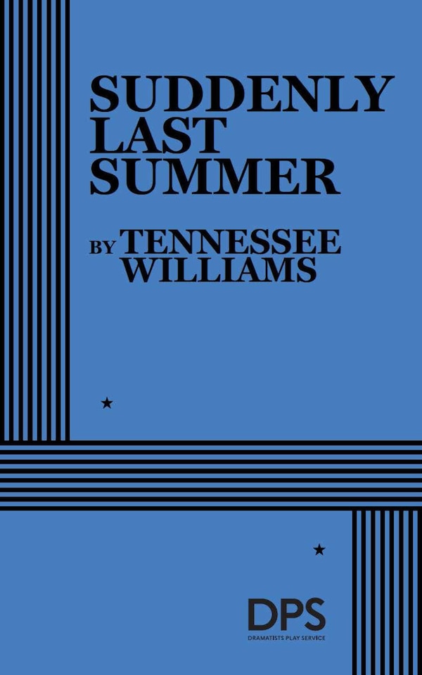 Suddenly Last Summer by Tennessee Williams, Paperback | Indigo Chapters